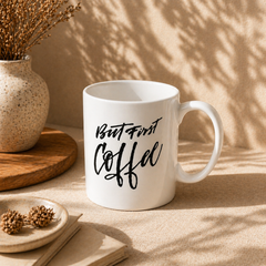 White “But First Coffee” Ceramic Mug – Minimalist Typography Coffee Cup - Habitt