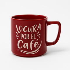 “Locura por el Café” Red Ceramic Mug – Spanish Quote Coffee Cup